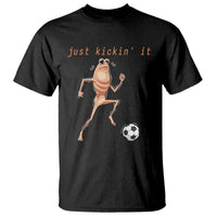 Just Kickin It T Shirt Funny Marcus The Worm Soccer Meme