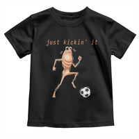 Just Kickin It Toddler T Shirt Funny Marcus The Worm Soccer Meme