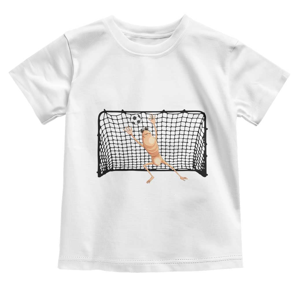 Funny Marcus The Worm Soccer Goalkeeper Gift Toddler T Shirt