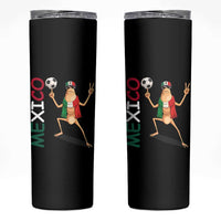 Viva Mexico Marcus The Worm Soccer Skinny Tumbler Mexican Pride Football Fan