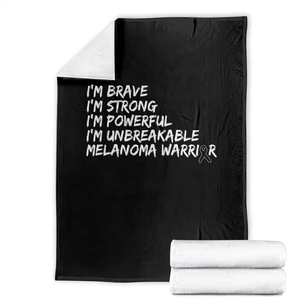 I Am Brave Strong Powerful Unbreakable Throw Blanket Melanoma Warrior Support