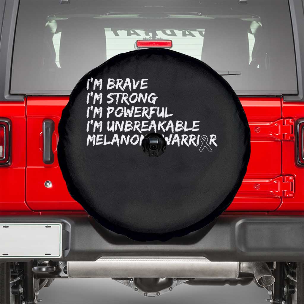 I Am Brave Strong Powerful Unbreakable Spare Tire Cover Melanoma Warrior Support