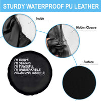 I Am Brave Strong Powerful Unbreakable Spare Tire Cover Melanoma Warrior Support