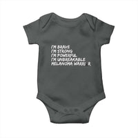 I Am Brave Strong Powerful Unbreakable Baby Onesie Melanoma Warrior Support