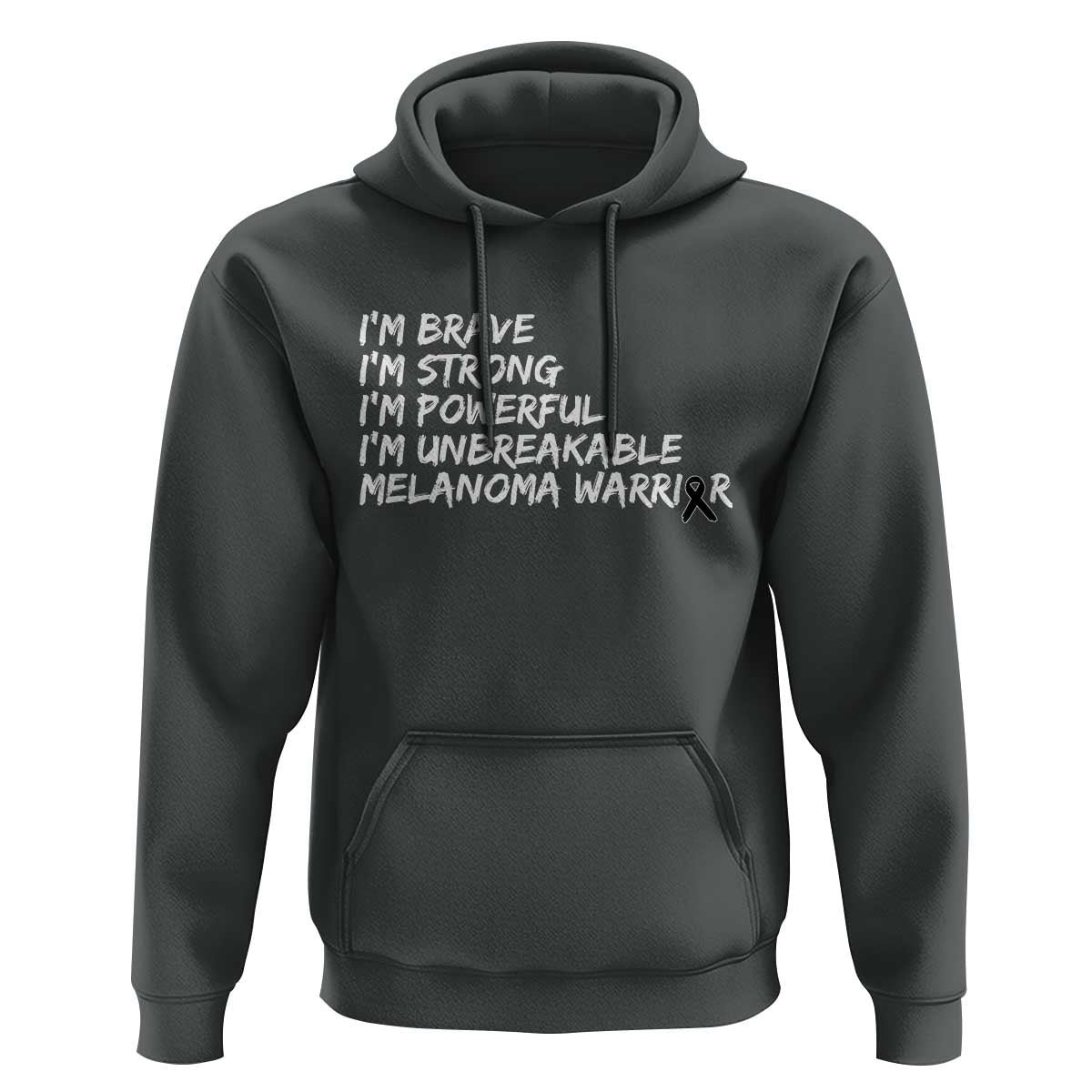 I Am Brave Strong Powerful Unbreakable Hoodie Melanoma Warrior Support