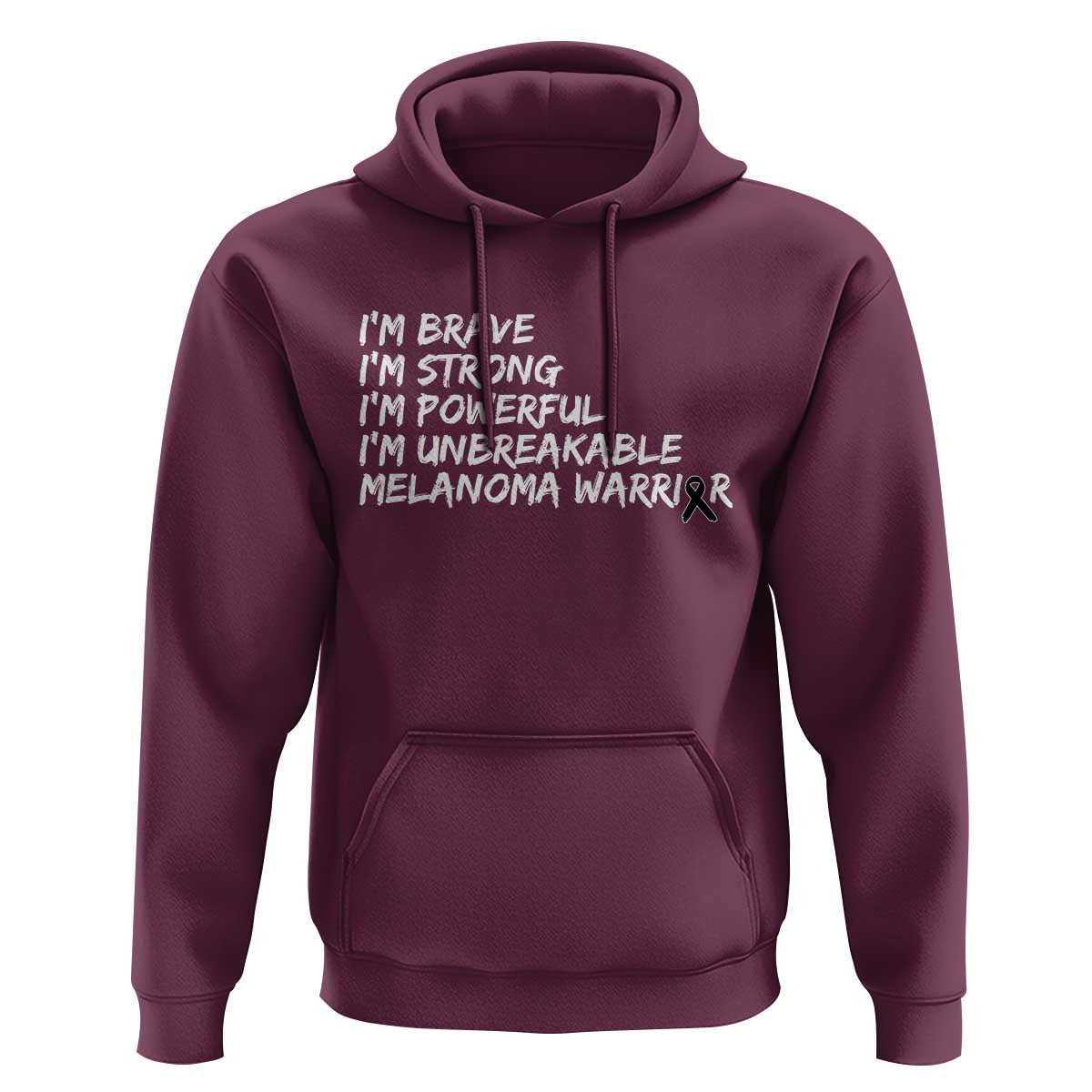 I Am Brave Strong Powerful Unbreakable Hoodie Melanoma Warrior Support