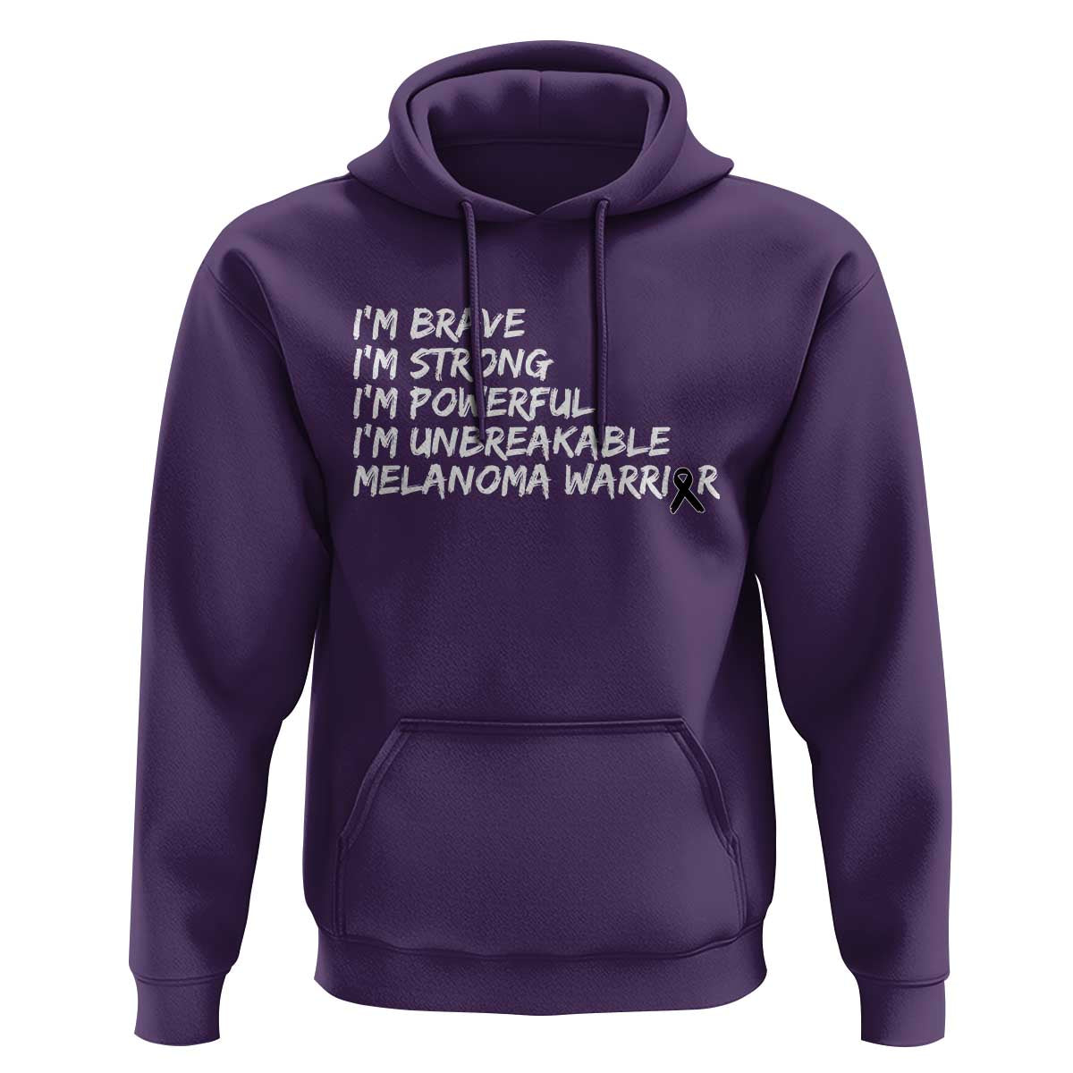 I Am Brave Strong Powerful Unbreakable Hoodie Melanoma Warrior Support