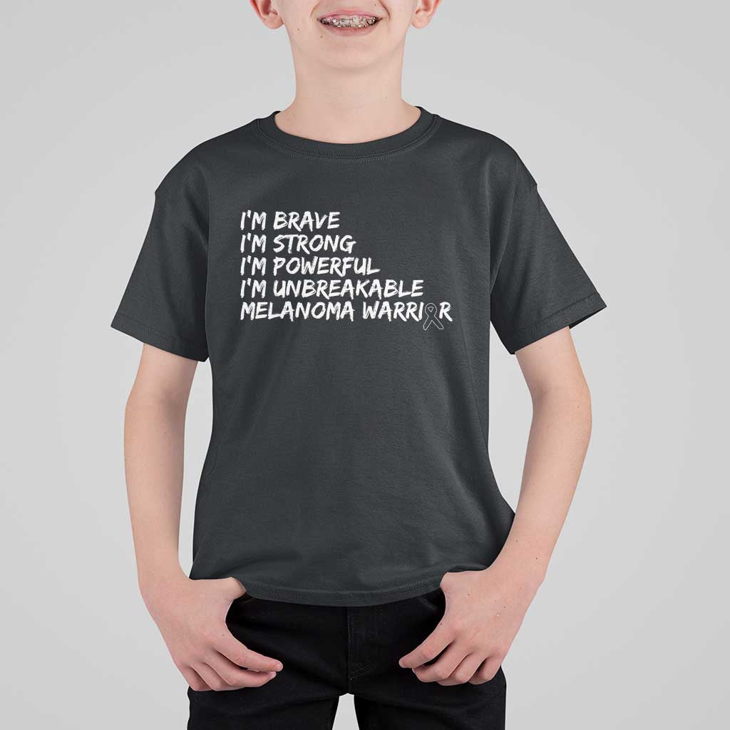 I Am Brave Strong Powerful Unbreakable T Shirt For Kid Melanoma Warrior Support