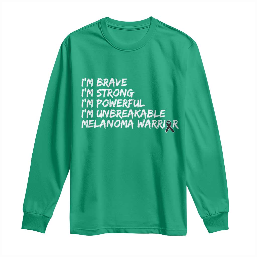 I Am Brave Strong Powerful Unbreakable Long Sleeve Shirt Melanoma Warrior Support