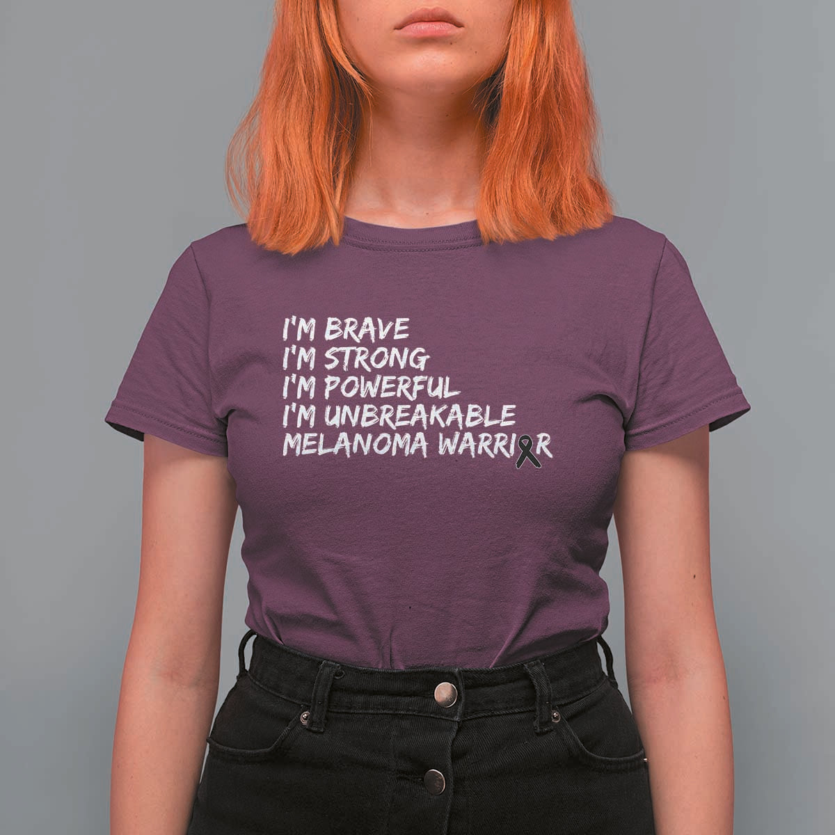 I Am Brave Strong Powerful Unbreakable T Shirt For Women Melanoma Warrior Support