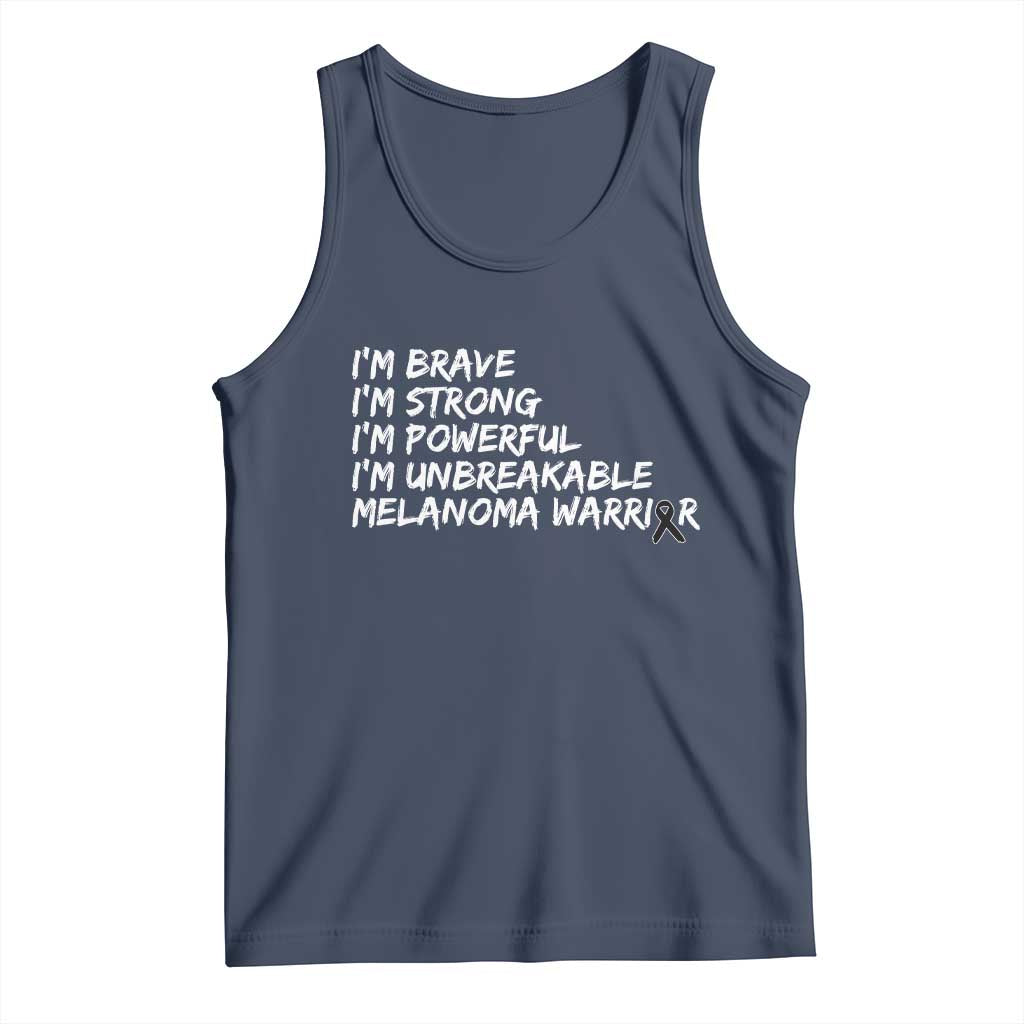 I Am Brave Strong Powerful Unbreakable Tank Top Melanoma Warrior Support