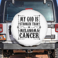My God Is Stronger Than Melanoma Spare Tire Cover Religious Cancer Support