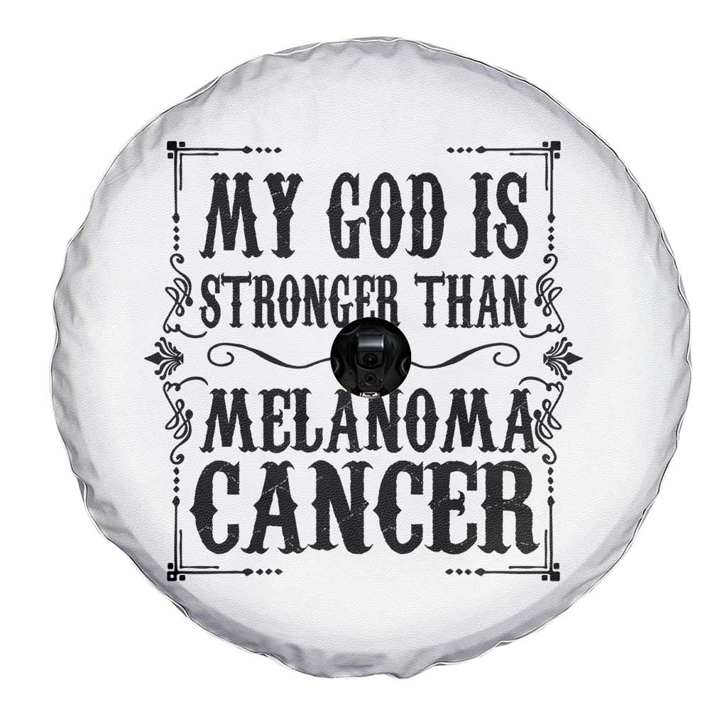 My God Is Stronger Than Melanoma Spare Tire Cover Religious Cancer Support