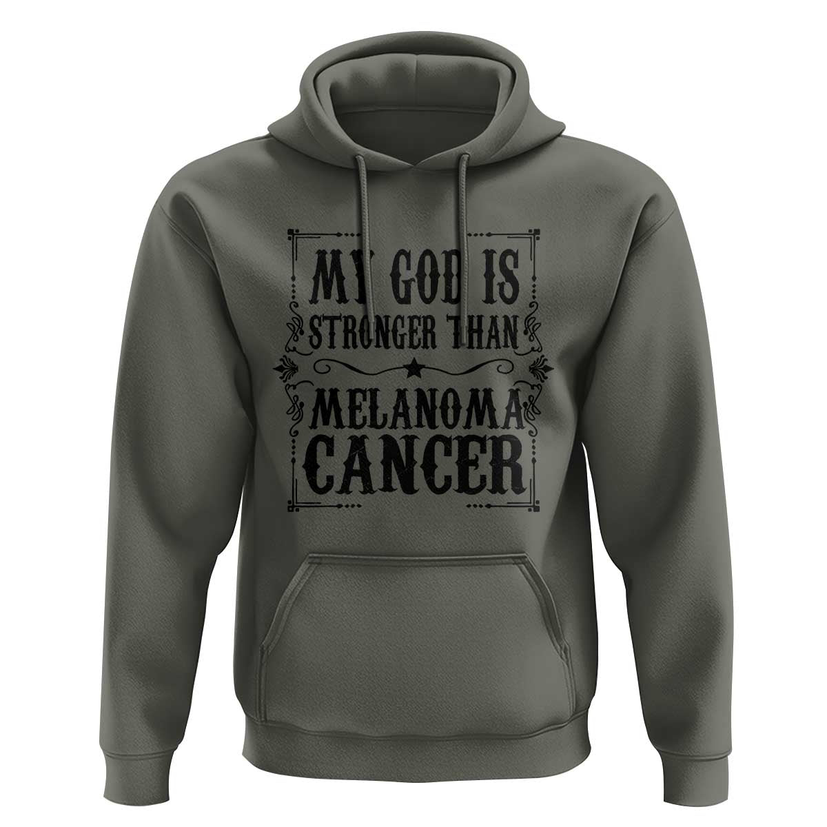 My God Is Stronger Than Melanoma Hoodie Religious Cancer Support