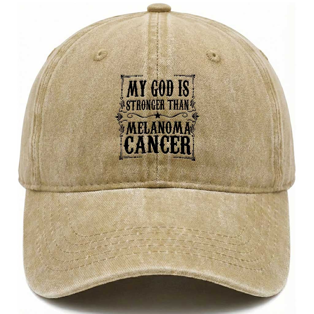 My God Is Stronger Than Melanoma Washed Cotton Baseball Cap Religious Cancer Support