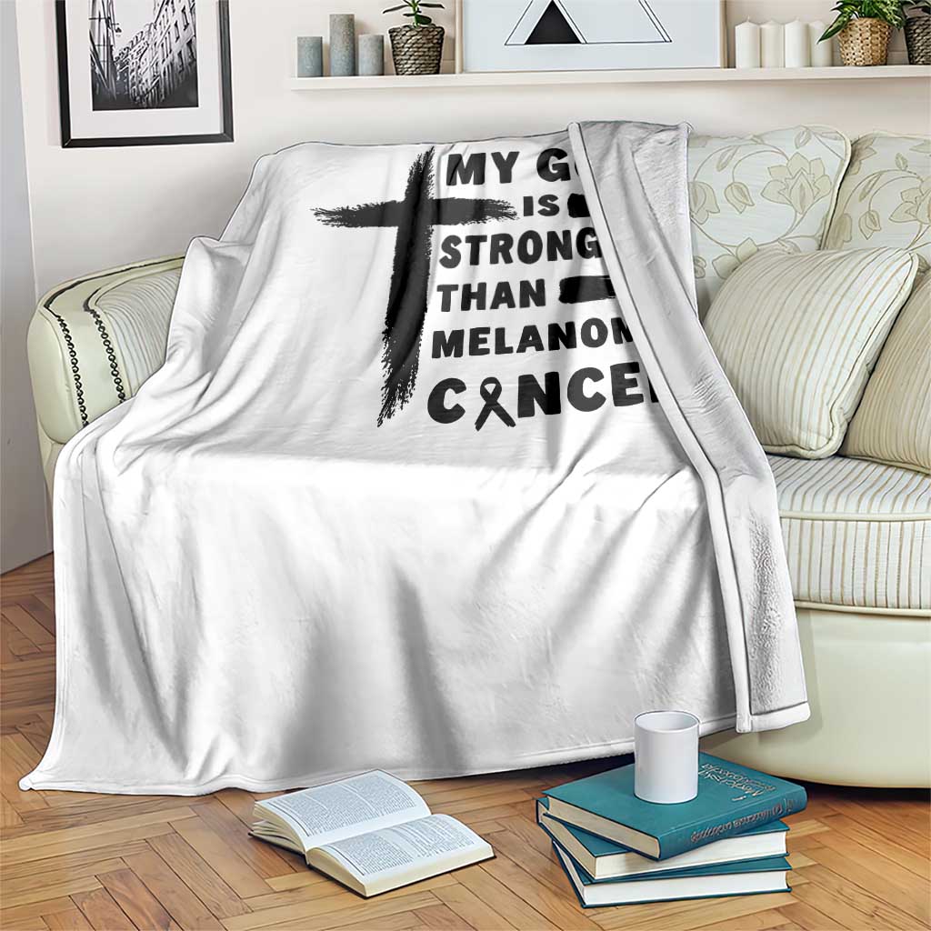 My God Is Stronger Than Melanoma Throw Blanket Christian Cancer Support