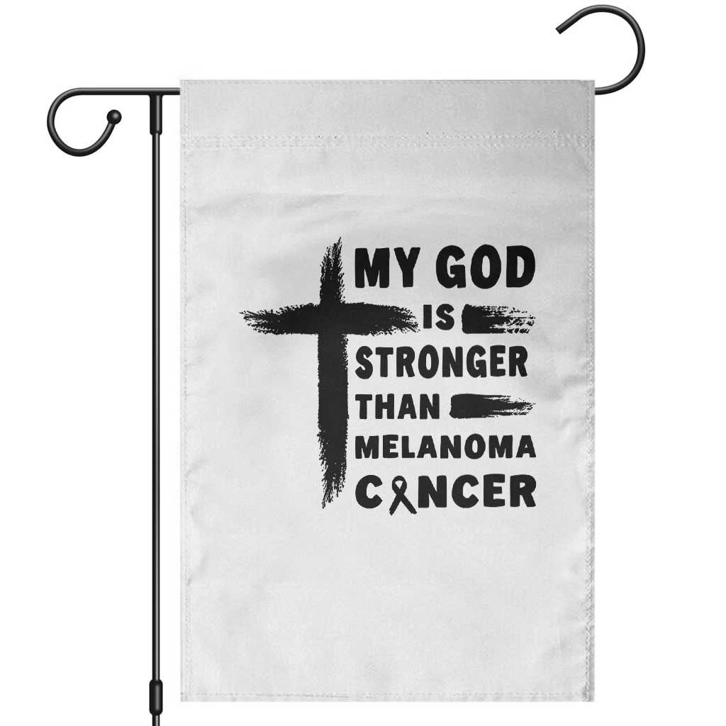 My God Is Stronger Than Melanoma Garden Flag Christian Cancer Support