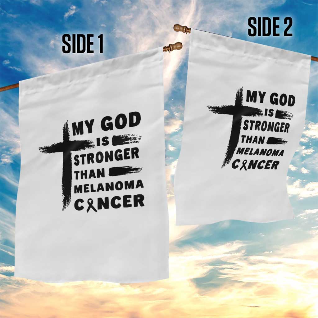 My God Is Stronger Than Melanoma Garden Flag Christian Cancer Support