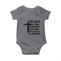My God Is Stronger Than Melanoma Baby Onesie Christian Cancer Support