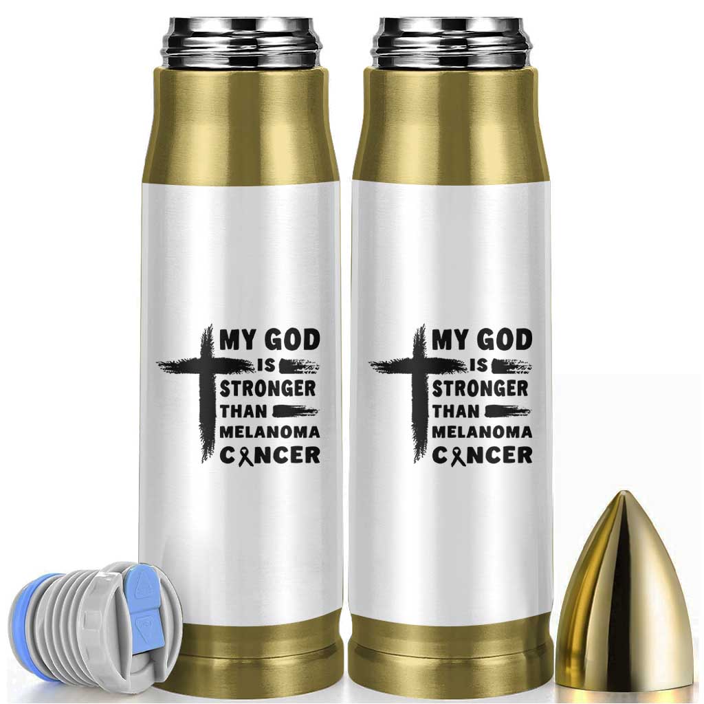 My God Is Stronger Than Melanoma Bullet Tumbler Christian Cancer Support