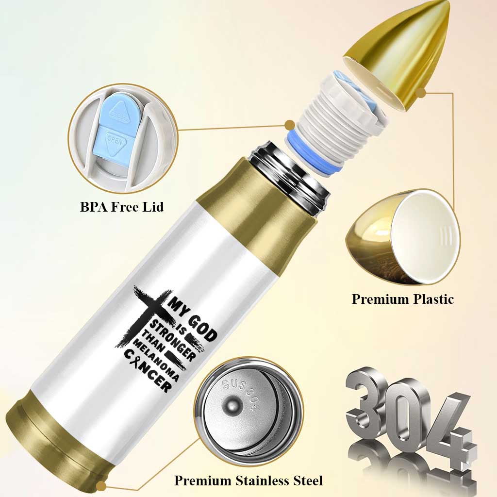 My God Is Stronger Than Melanoma Bullet Tumbler Christian Cancer Support
