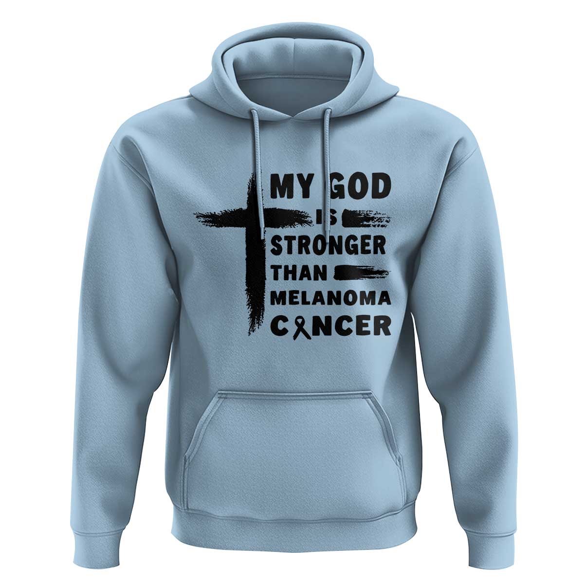 My God Is Stronger Than Melanoma Hoodie Christian Cancer Support