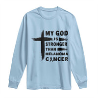 My God Is Stronger Than Melanoma Long Sleeve Shirt Christian Cancer Support