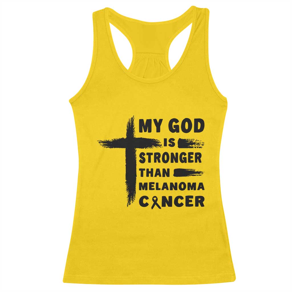 My God Is Stronger Than Melanoma Racerback Tank Top Christian Cancer Support