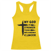 My God Is Stronger Than Melanoma Racerback Tank Top Christian Cancer Support