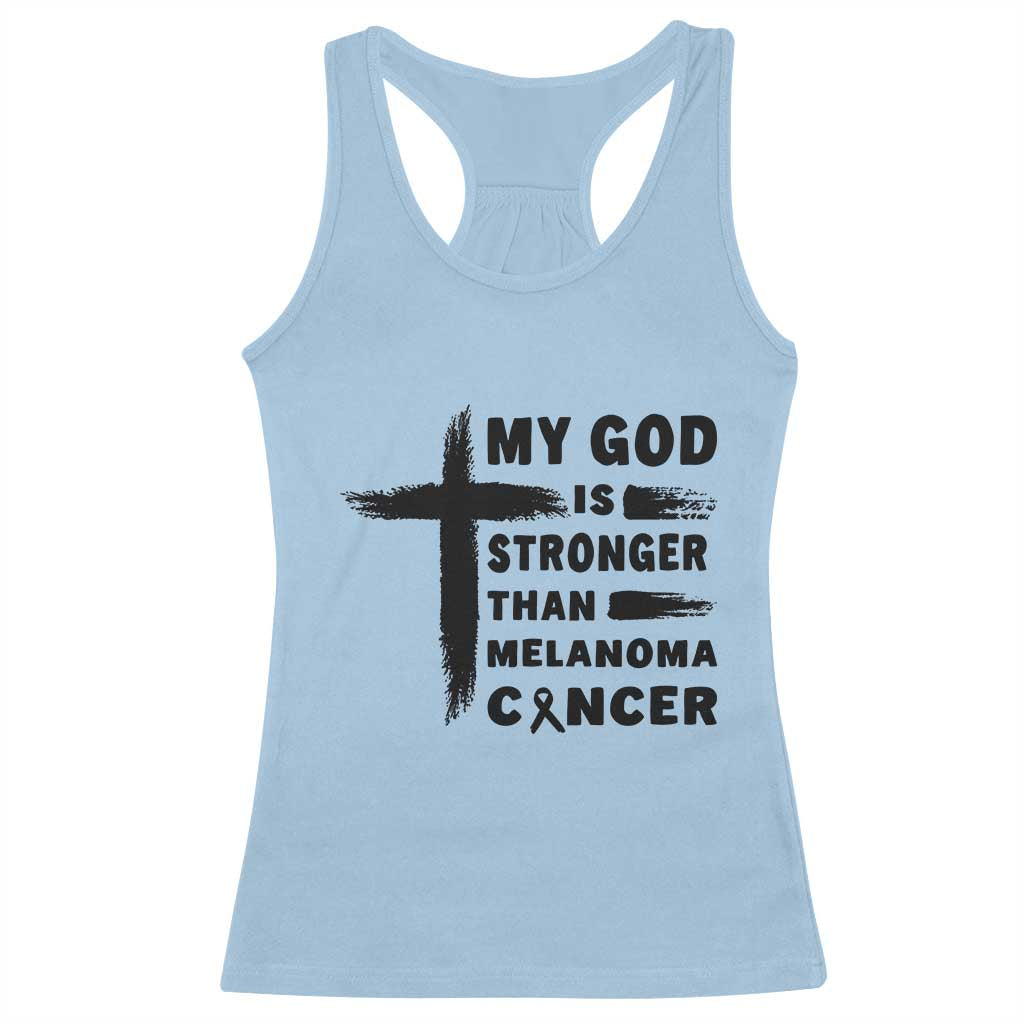 My God Is Stronger Than Melanoma Racerback Tank Top Christian Cancer Support