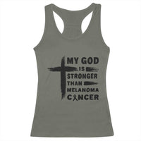 My God Is Stronger Than Melanoma Racerback Tank Top Christian Cancer Support
