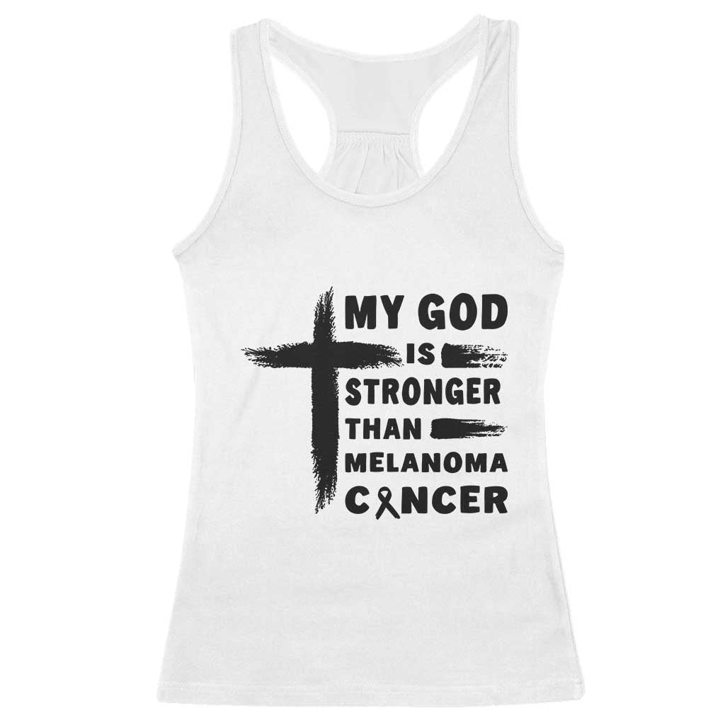 My God Is Stronger Than Melanoma Racerback Tank Top Christian Cancer Support