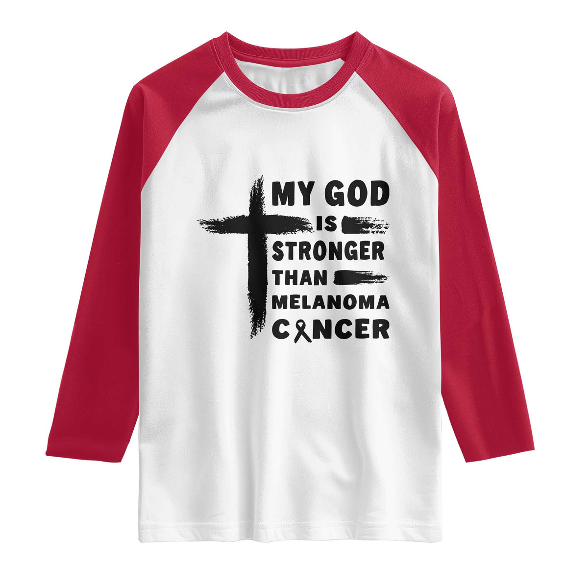 My God Is Stronger Than Melanoma Raglan Shirt Christian Cancer Support