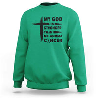 My God Is Stronger Than Melanoma Sweatshirt Christian Cancer Support