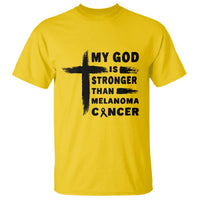 My God Is Stronger Than Melanoma T Shirt Christian Cancer Support