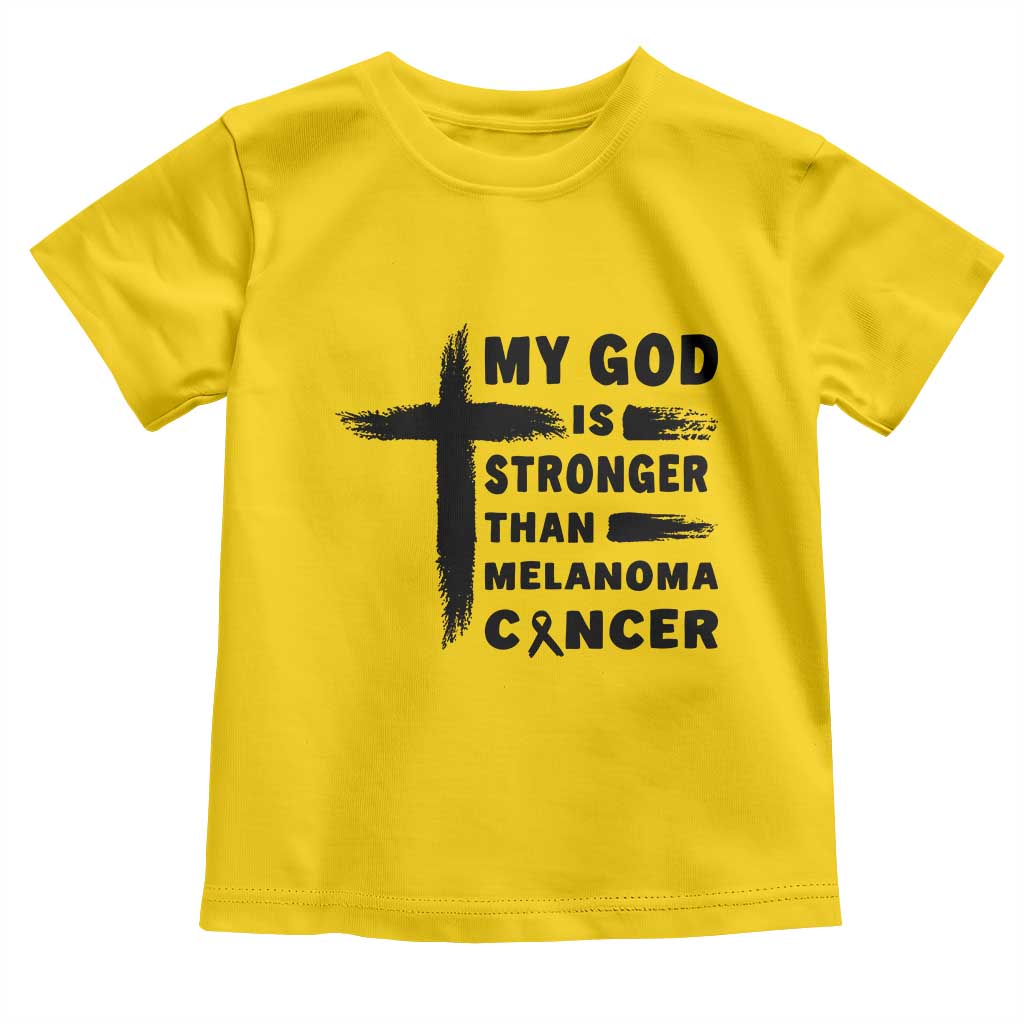 My God Is Stronger Than Melanoma Toddler T Shirt Christian Cancer Support
