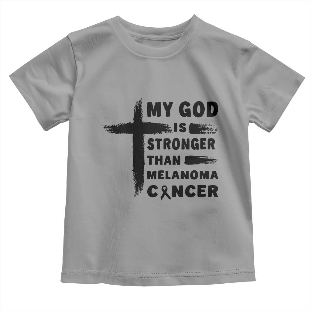 My God Is Stronger Than Melanoma Toddler T Shirt Christian Cancer Support