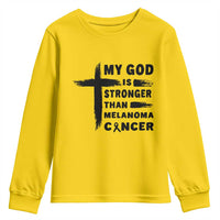 My God Is Stronger Than Melanoma Youth Sweatshirt Christian Cancer Support