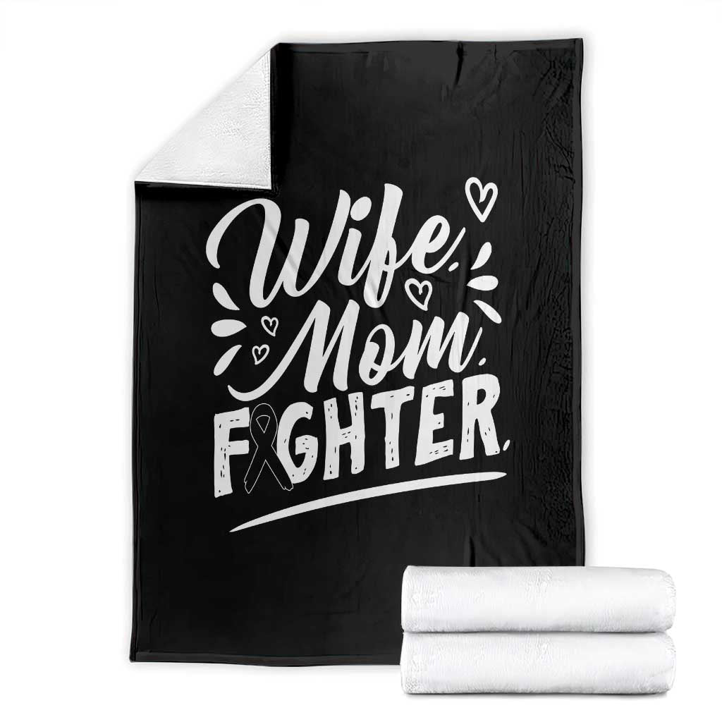 Wife Mom Melanoma Fighter Throw Blanket Family Support Strong And Fearless