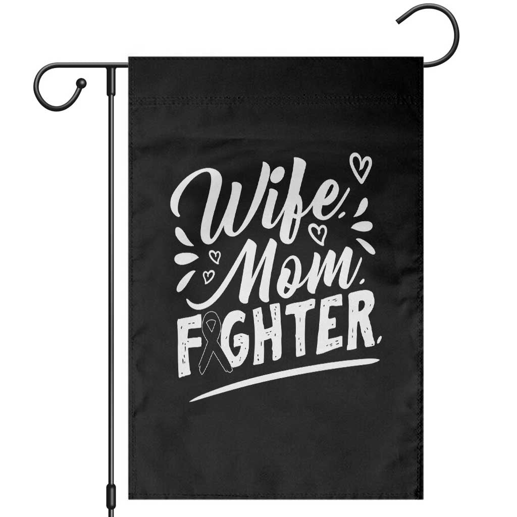Wife Mom Melanoma Fighter Garden Flag Family Support Strong And Fearless