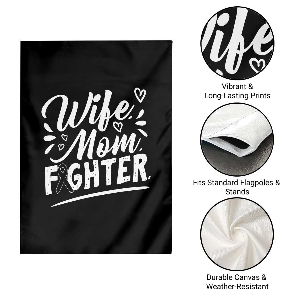 Wife Mom Melanoma Fighter Garden Flag Family Support Strong And Fearless