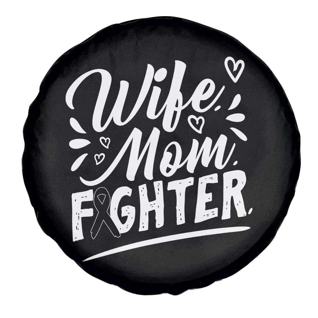 Wife Mom Melanoma Fighter Spare Tire Cover Family Support Strong And Fearless