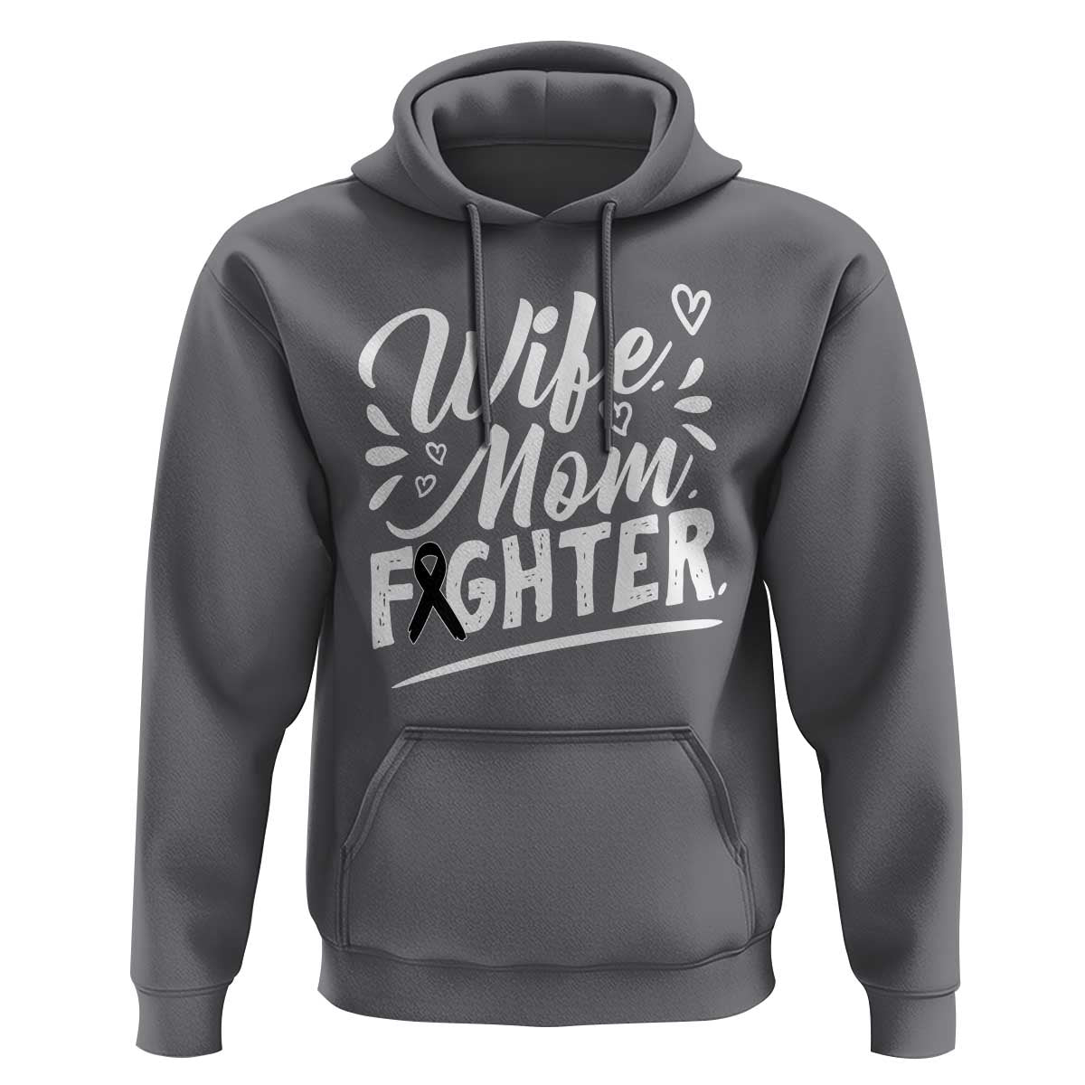 Wife Mom Melanoma Fighter Hoodie Family Support Strong And Fearless