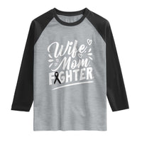 Wife Mom Melanoma Fighter Raglan Shirt Family Support Strong And Fearless