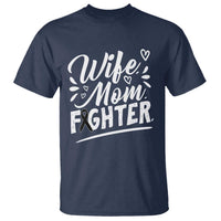 Wife Mom Melanoma Fighter T Shirt Family Support Strong And Fearless