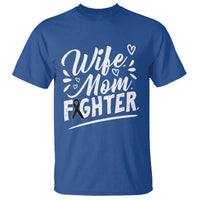 Wife Mom Melanoma Fighter T Shirt Family Support Strong And Fearless