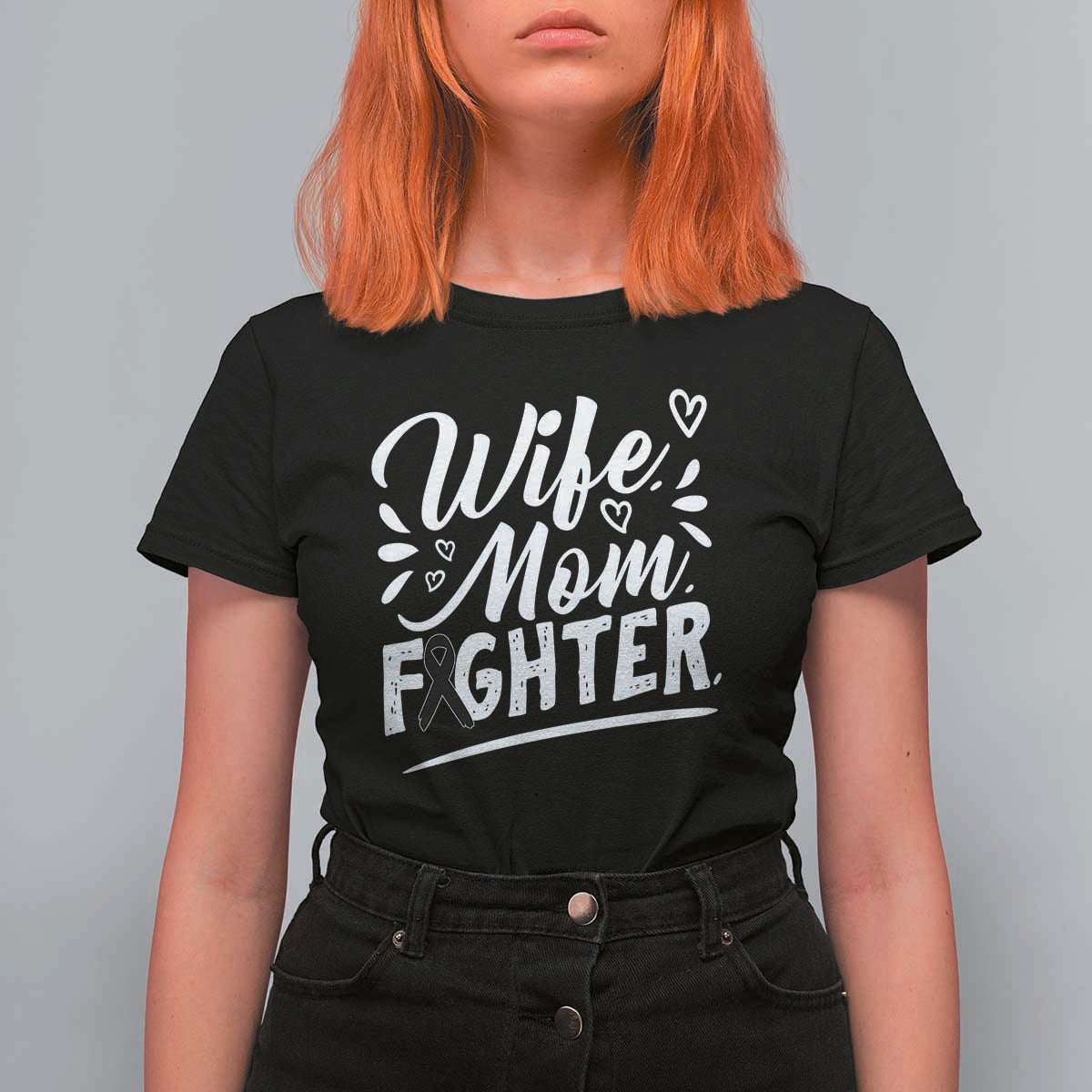 Wife Mom Melanoma Fighter T Shirt For Women Family Support Strong And Fearless