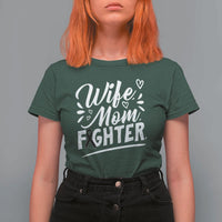 Wife Mom Melanoma Fighter T Shirt For Women Family Support Strong And Fearless