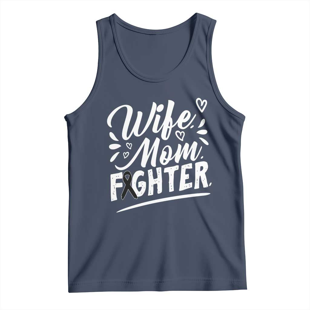Wife Mom Melanoma Fighter Tank Top Family Support Strong And Fearless