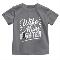 Wife Mom Melanoma Fighter Toddler T Shirt Family Support Strong And Fearless